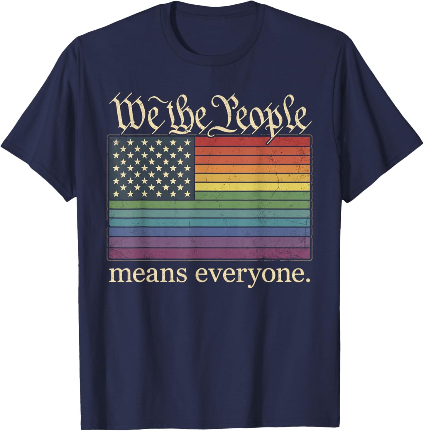 We The People Means Everyone USA Ally Pride Support T-Shirt - T-Shirt | Navy
