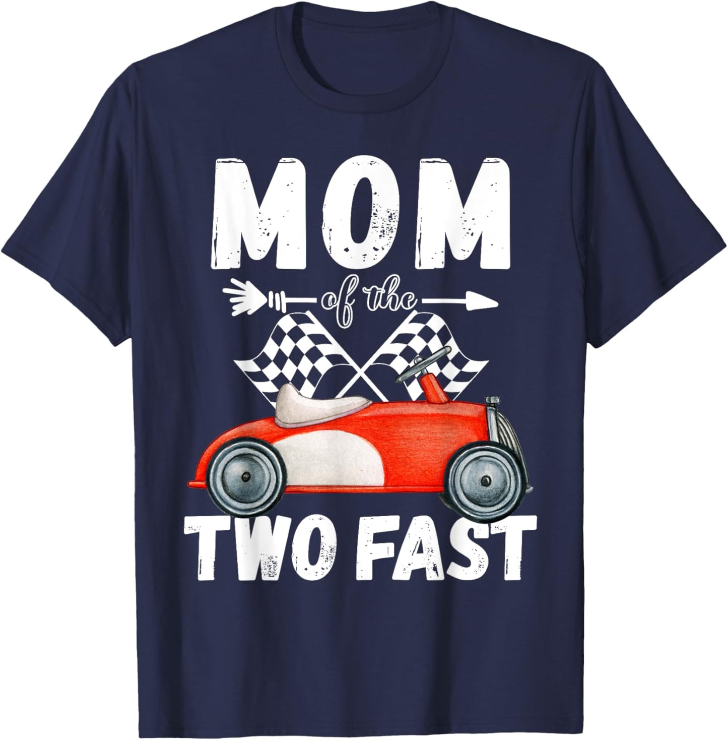 Mom Of The Two Fast 2 Curious Birthday 2nd Little Racer T-Shirt - T-Shirt | Navy