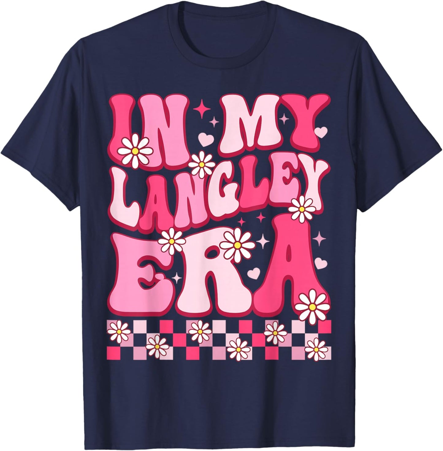 in My Langley Era Funny Langley Heart Women Kids T-Shirt - T-Shirt | Navy