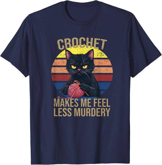 Crochet Mom Makes Me Feel Less Murdery Vintage Funny T-Shirt - T-Shirt | Navy