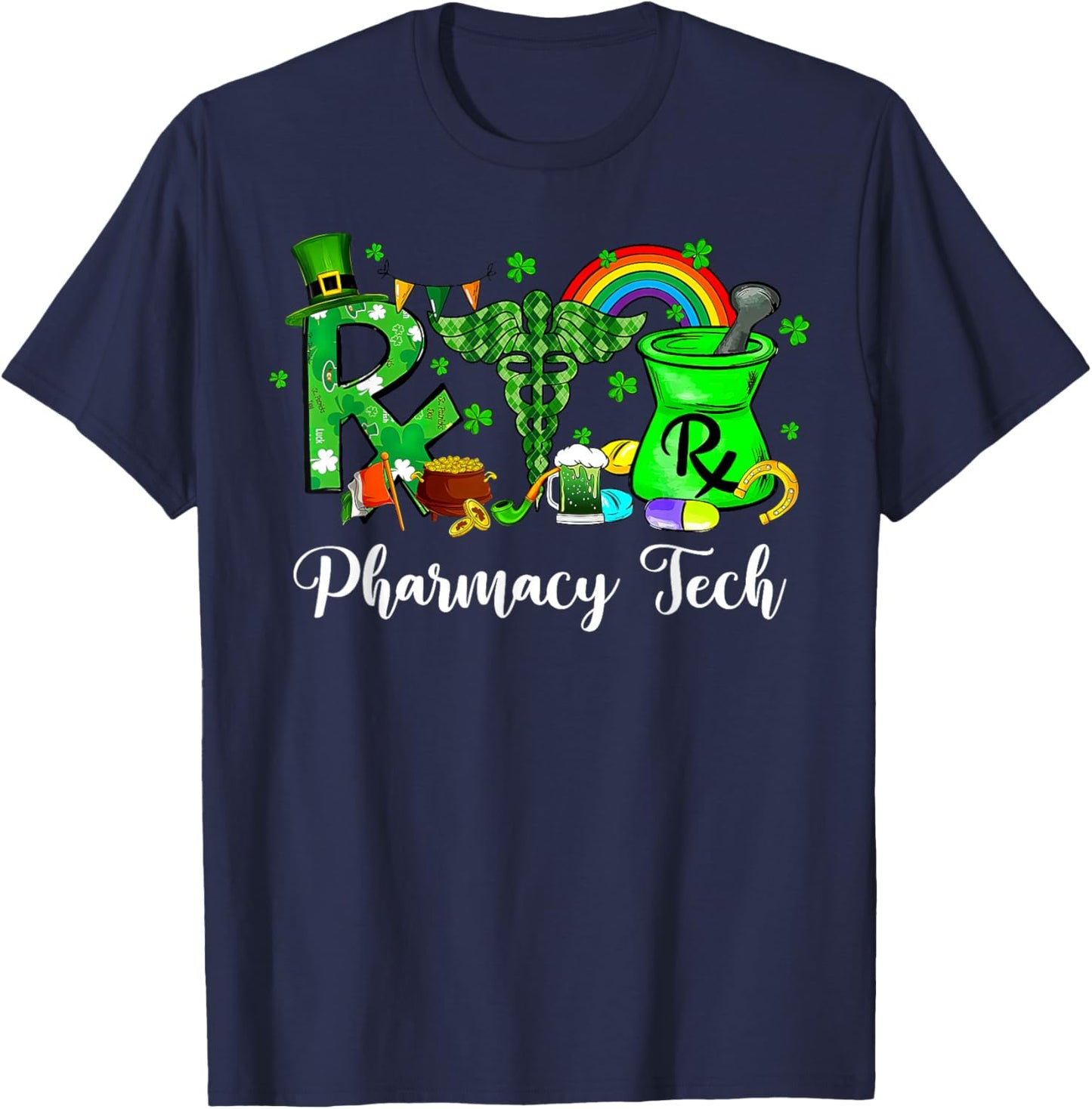 Pharmacy Tech Lucky Shamrock St Patricks Day RX Pharmacist. T-Shirt - T-Shirt | Navy
