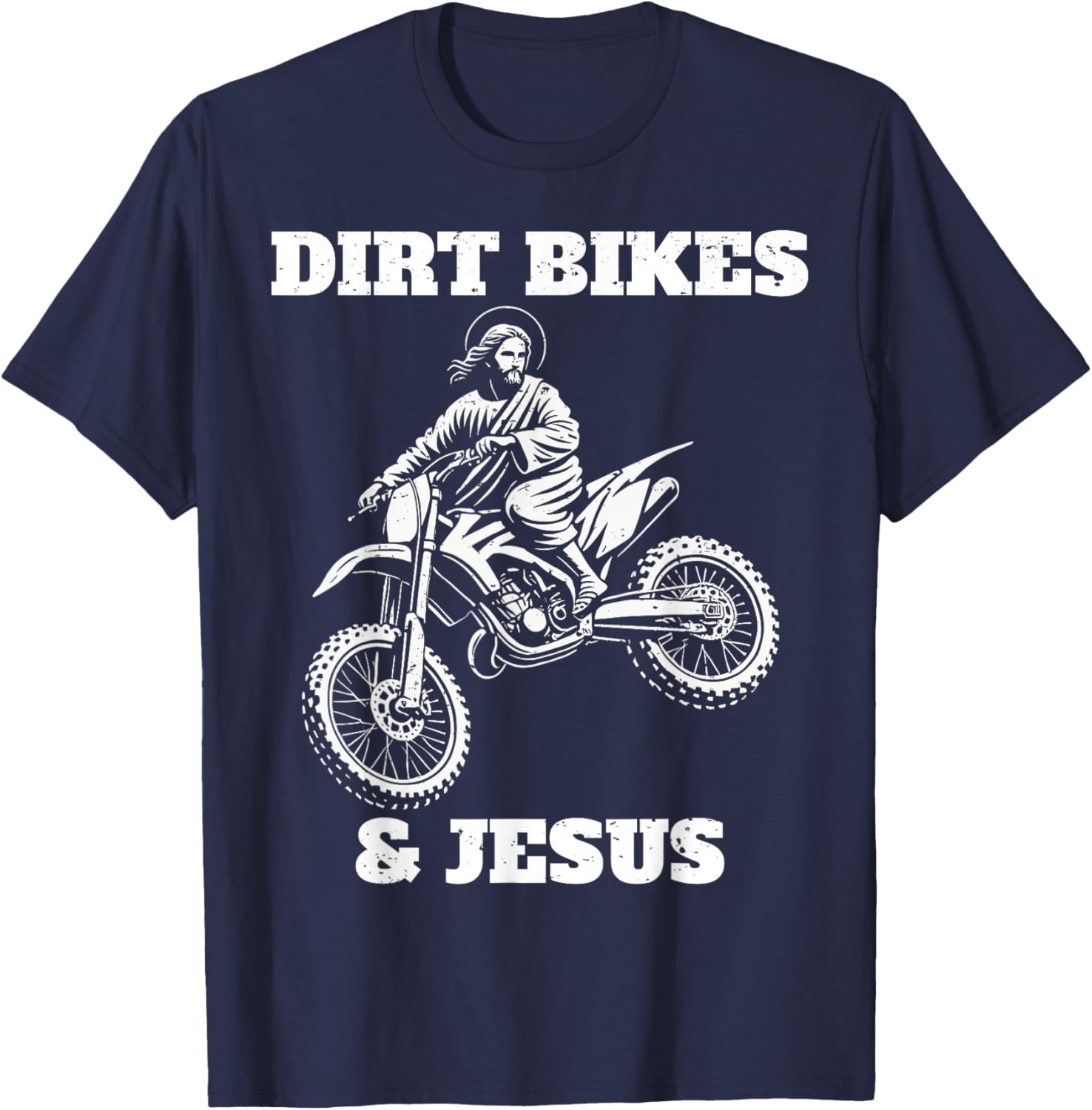 Funny Jesus Christ Dirtbike Motorcross Motocross Dirt Bike T-Shirt - T-Shirt | Navy