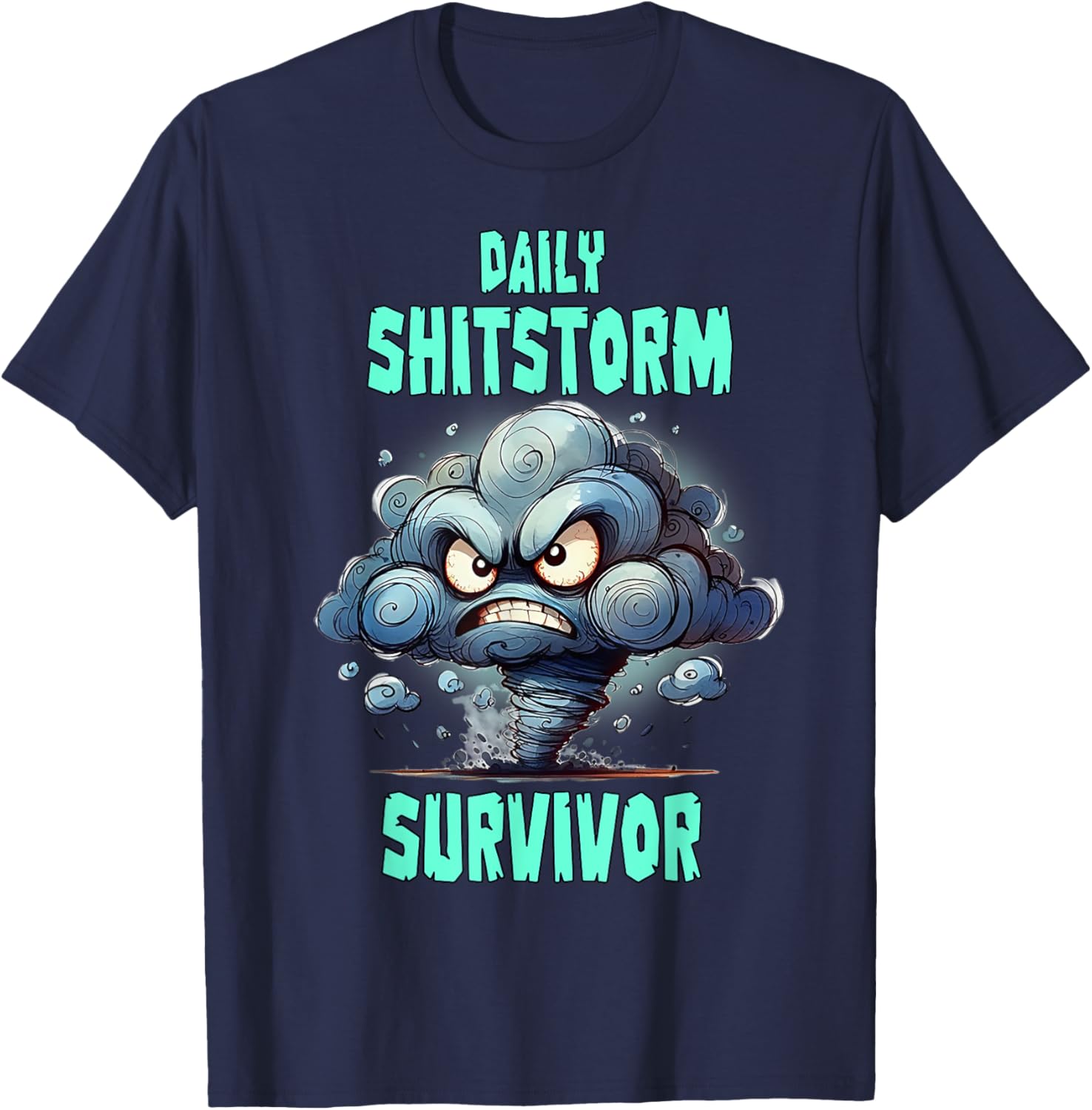 Daily Shitstorm Survivor T-Shirt - T-Shirt | Navy
