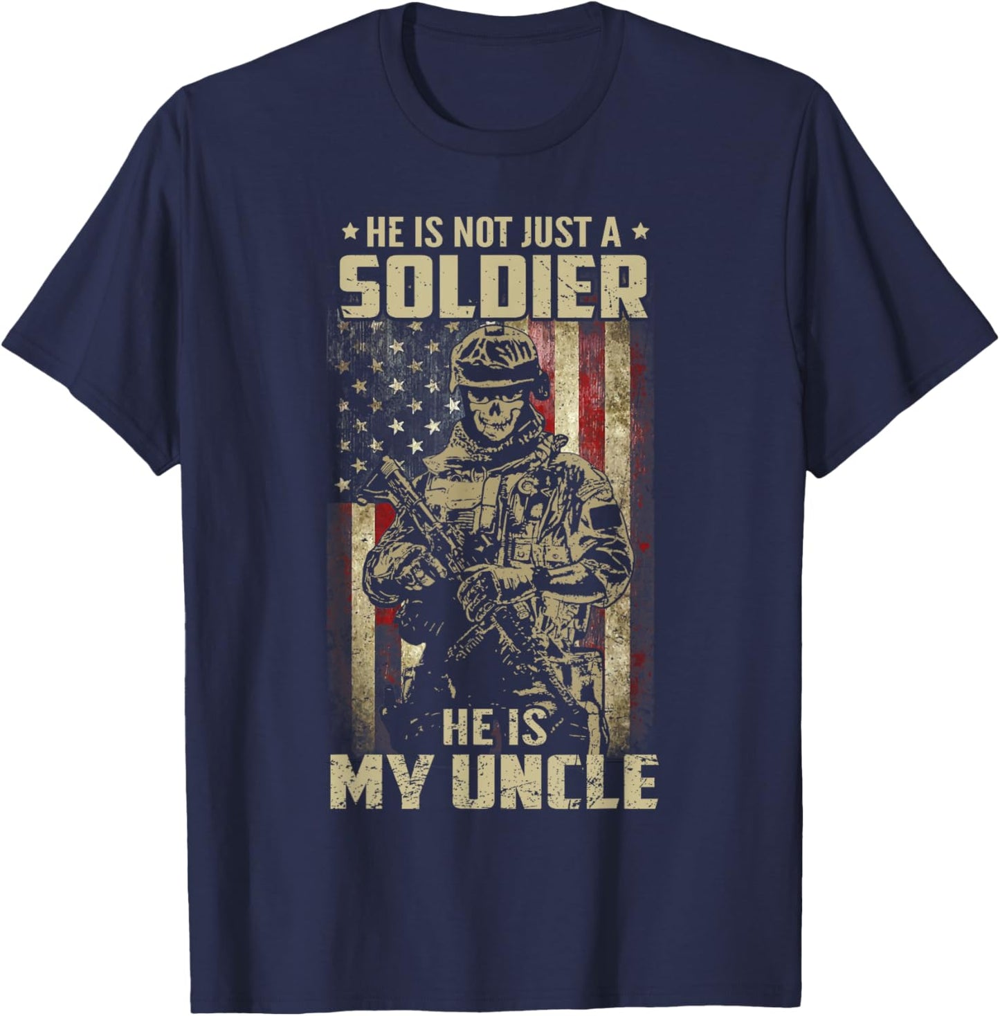 Not Just A Soldier He Is My Uncle US Veteran Family Matching T-Shirt - T-Shirt | Navy