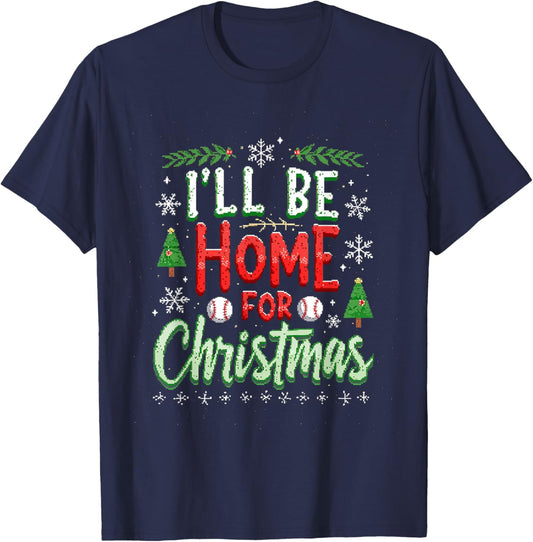 I'LL BE HOME FOR Christmas Baseball T-Shirt - T-Shirt | Navy