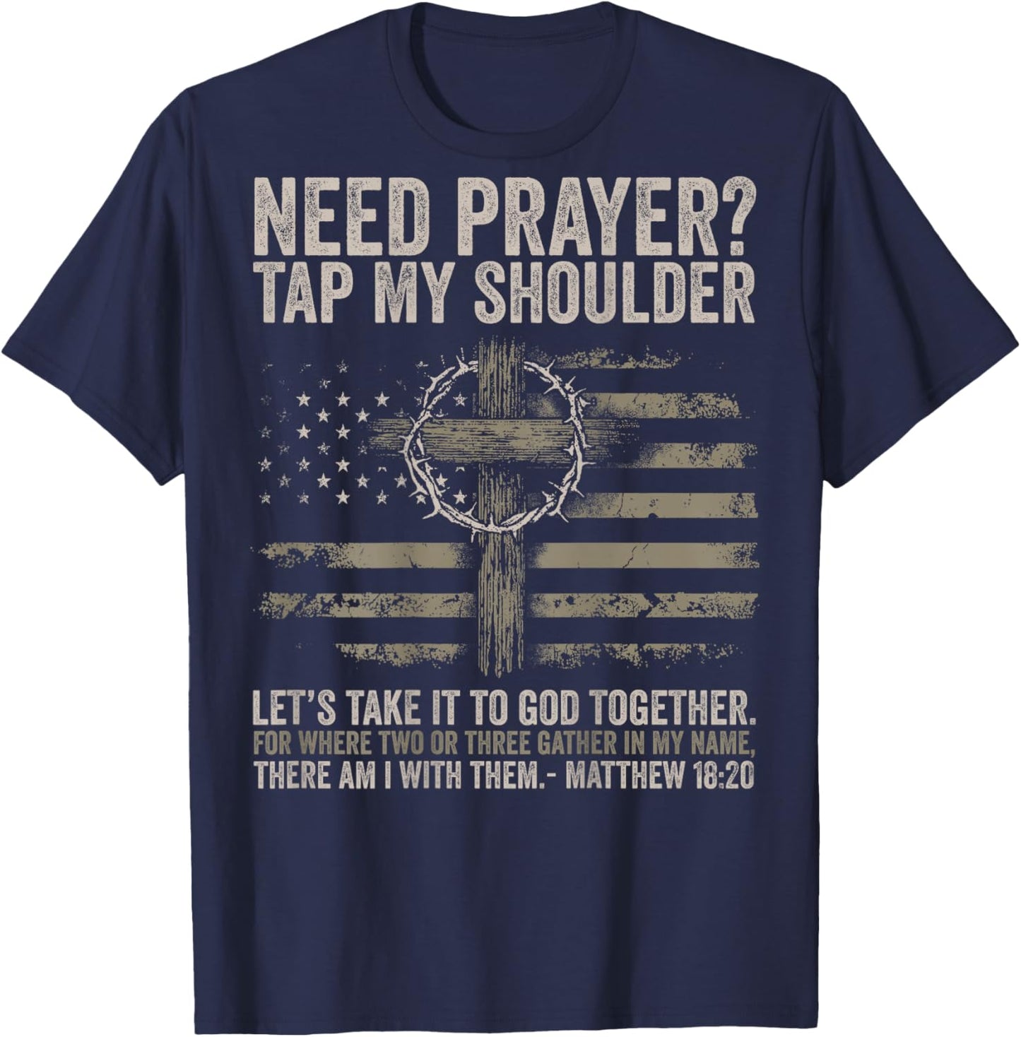 Need Prayer Tap My Shoulder Bible Verse Christian On Back T-Shirt - T-Shirt | Navy