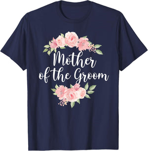 Mother of The Groom Mom Flowers Mom of The Groom T-Shirt - T-Shirt | Navy