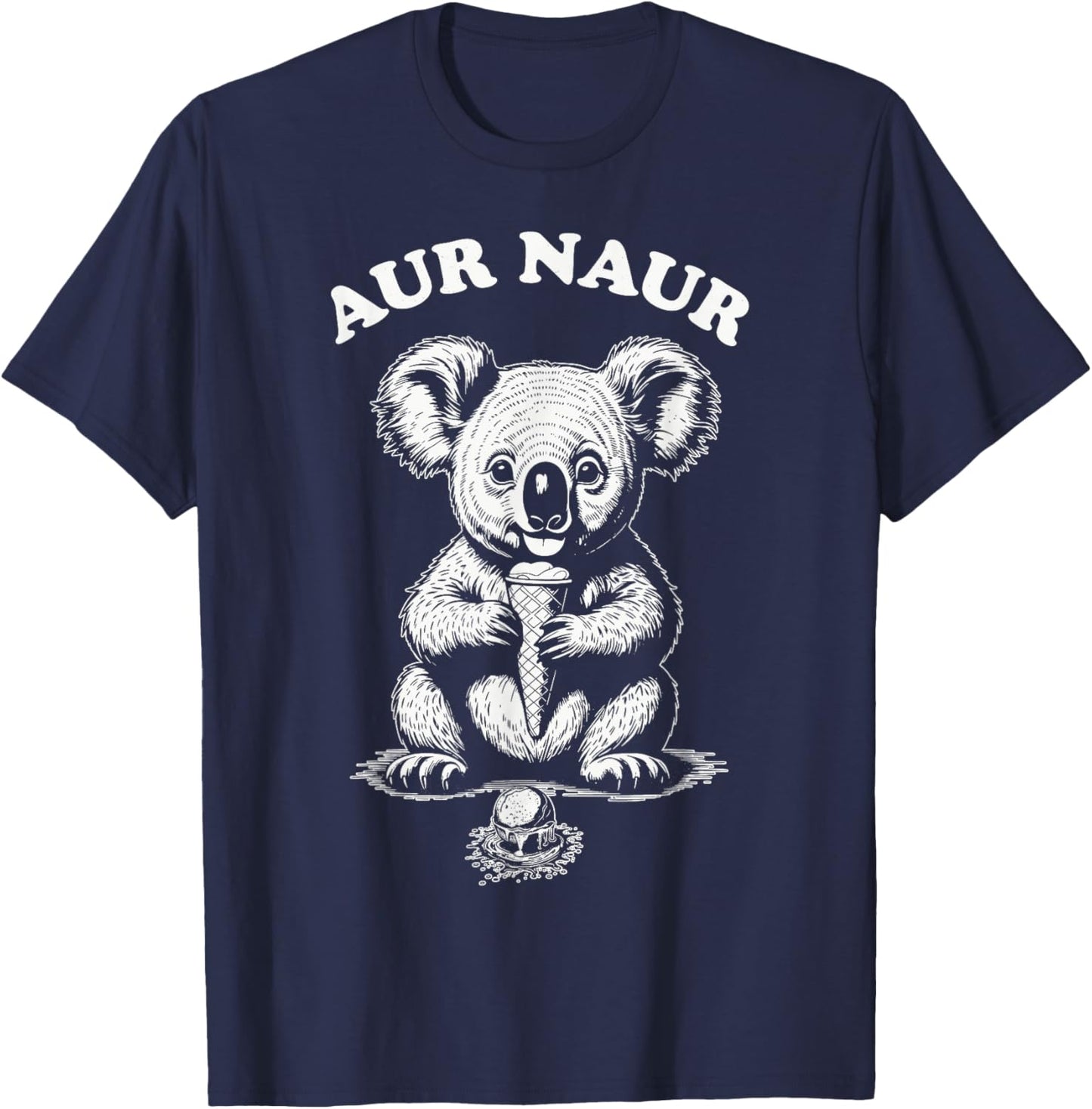AUR Naur Funny Koala Meme Funny Australia Day T-Shirt - T-Shirt | Navy
