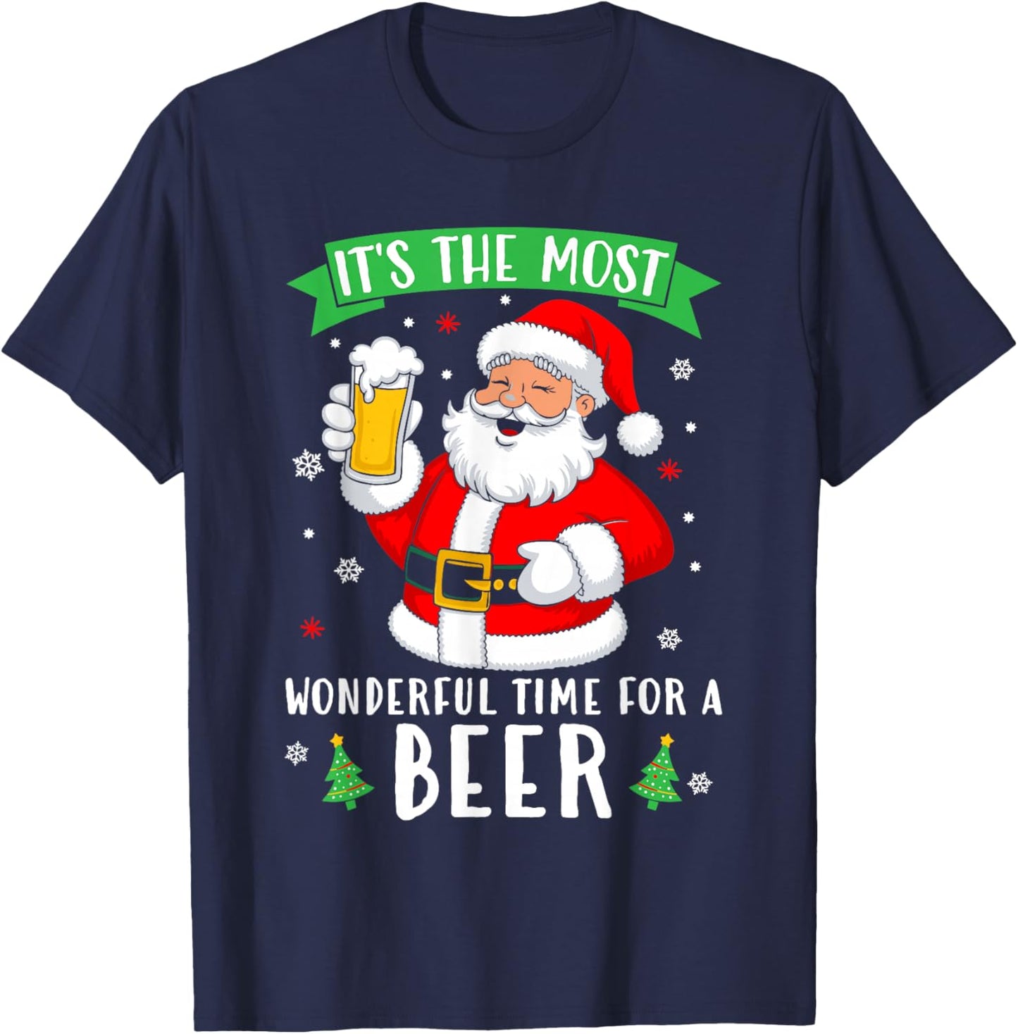 It's The Most Wonderful Time For A Beer Shirt Christmas Beer T-Shirt - T-Shirt | Navy