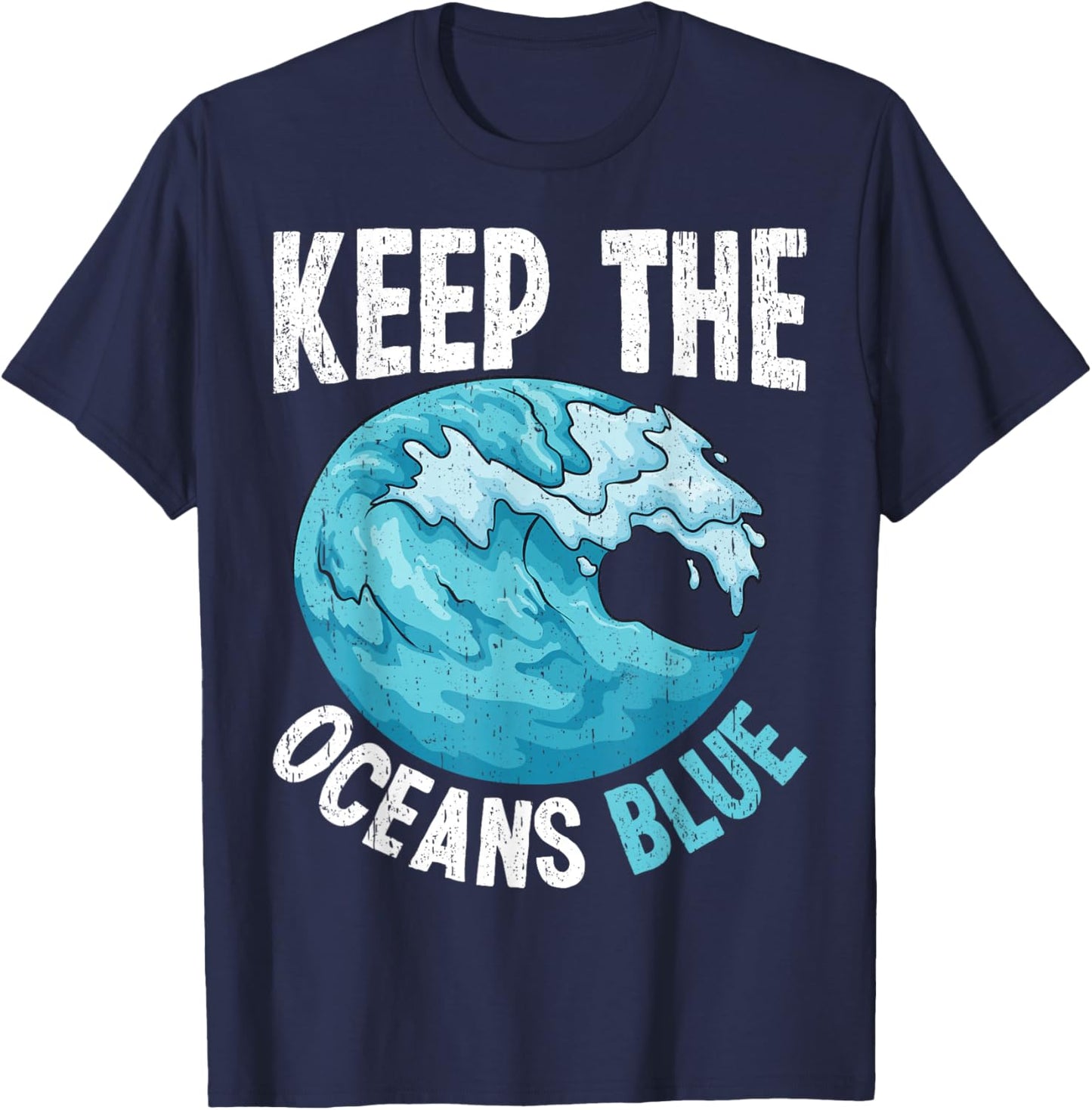 Keep The Oceans Blue Eco Friendly Design T-Shirt - T-Shirt | Navy