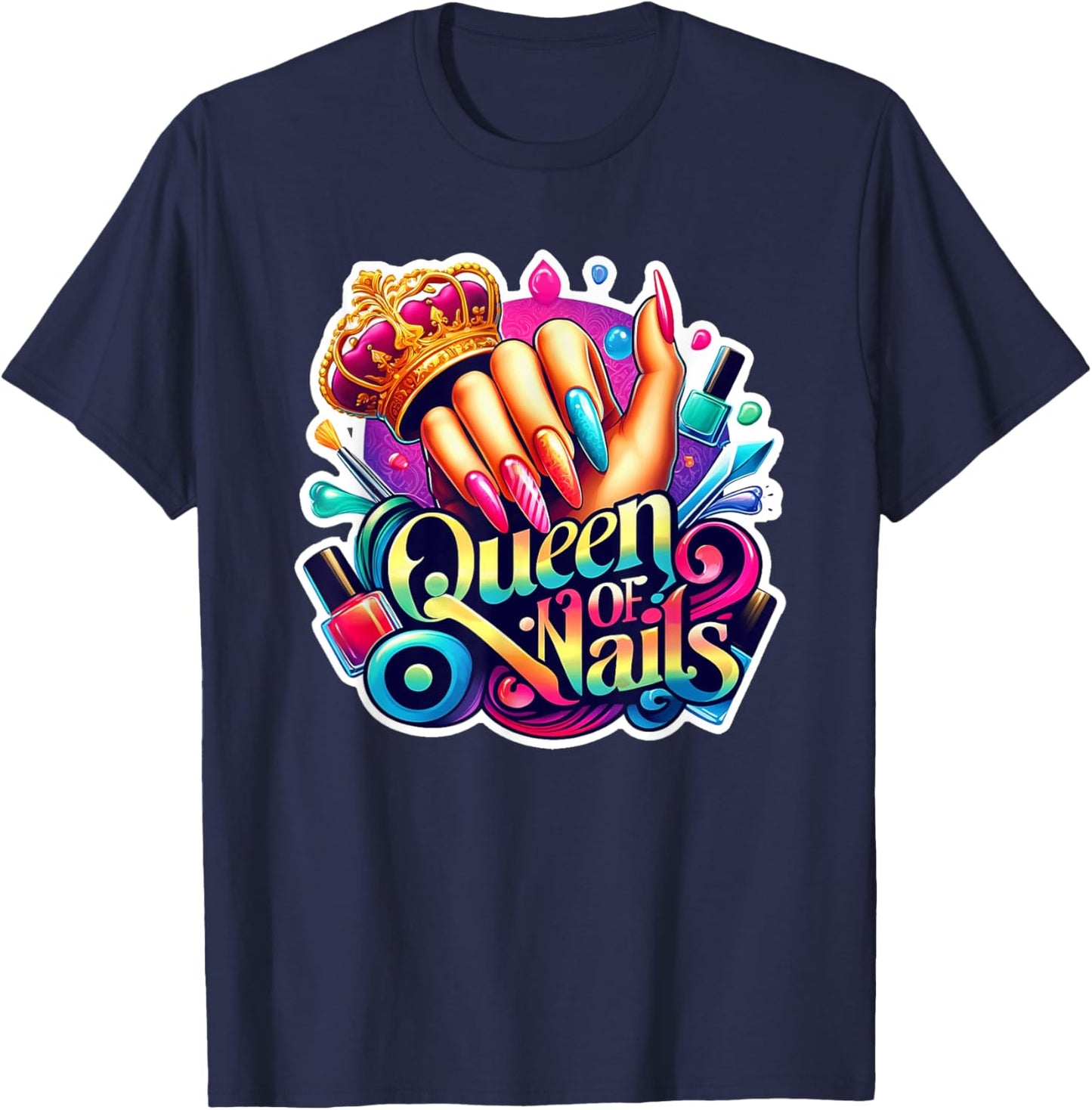 Nail Tech Polish Queen of Nails - Manicure Spa Travel T-Shirt - T-Shirt | Navy
