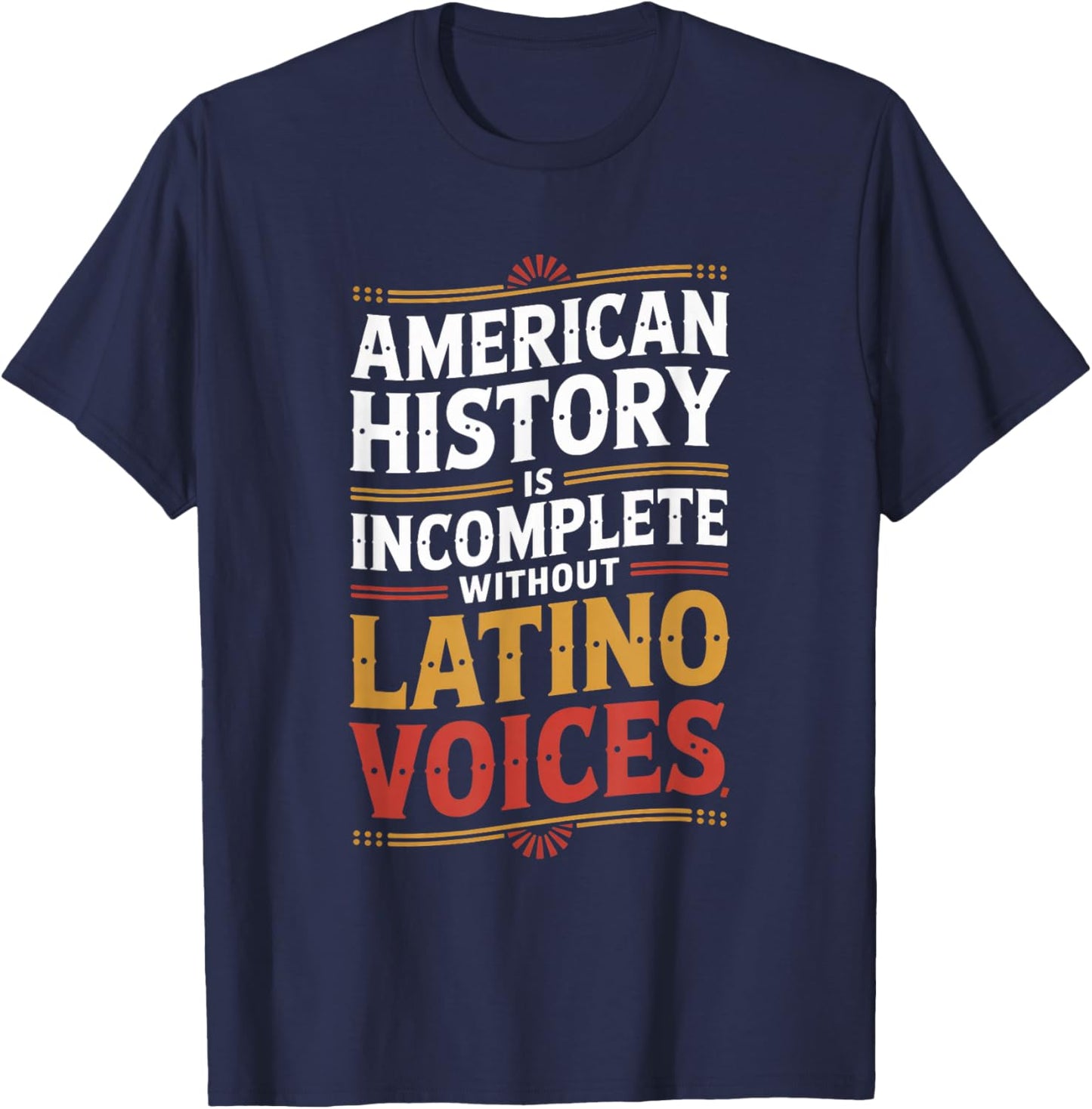 American History Hispanic Heritage Month T-Shirt - T-Shirt | Navy