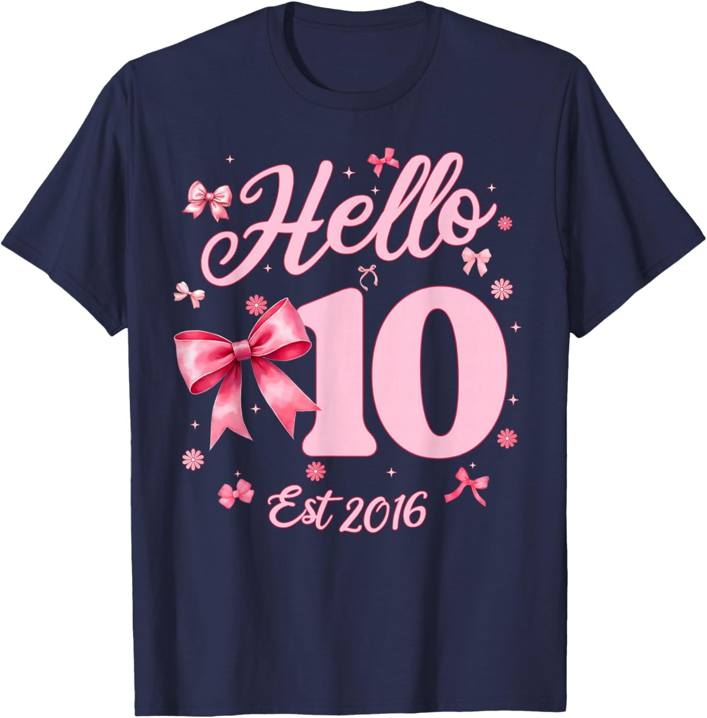 10th Birthday Girl Coquette Bow Hello Ten Est 2016 10 Yr Old T-Shirt - T-Shirt | Navy