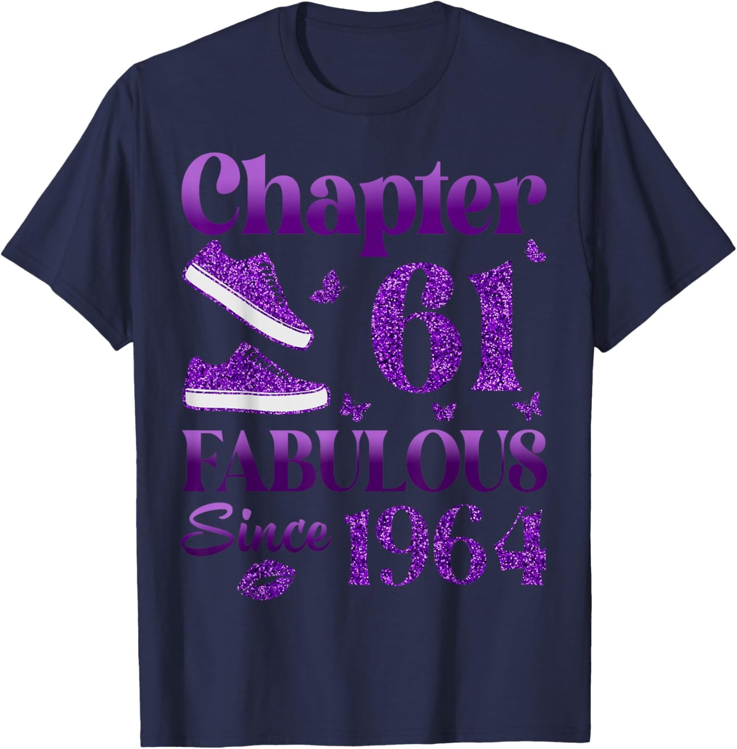Chapter 61 Fabulous Since 1964 61st Birthday Gift T-Shirt - T-Shirt | Navy