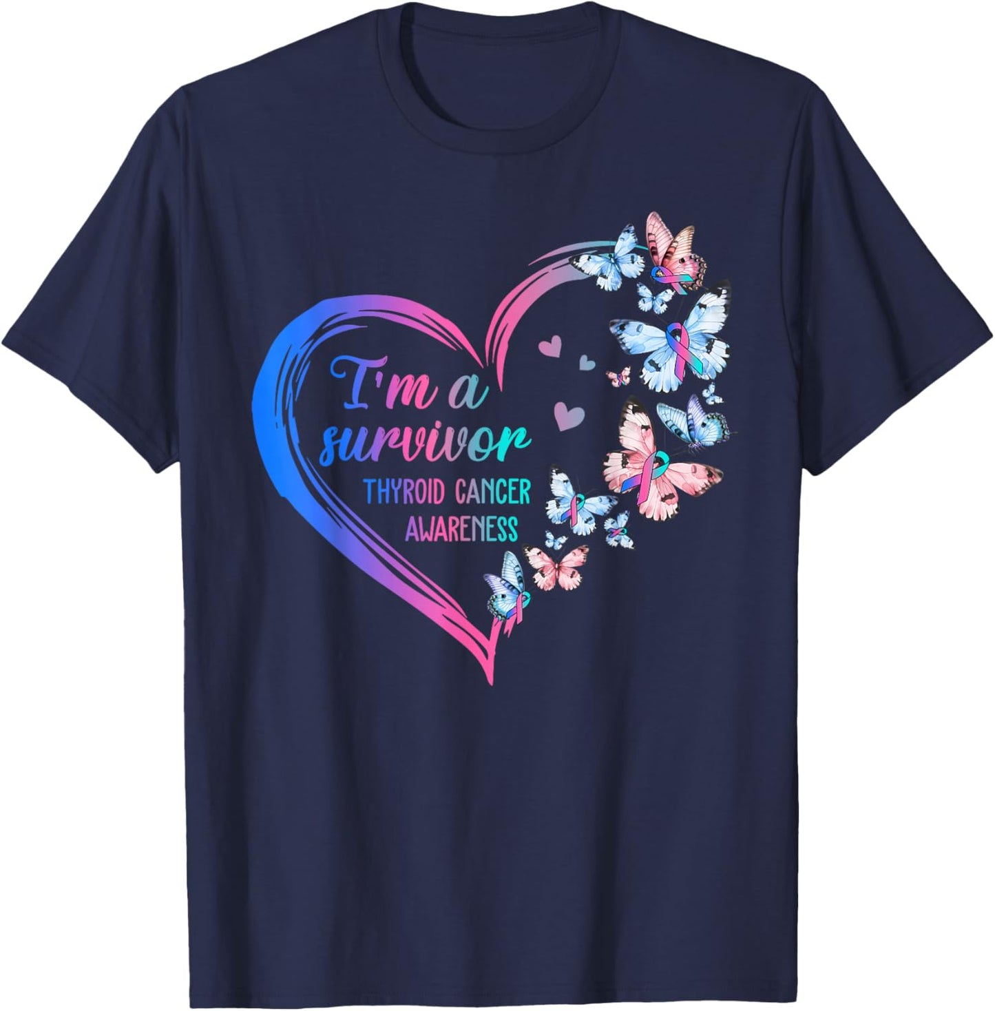 Thyroid Cancer Awareness Warrior: I'm A Survivor Butterfly T-Shirt - T-Shirt | Navy