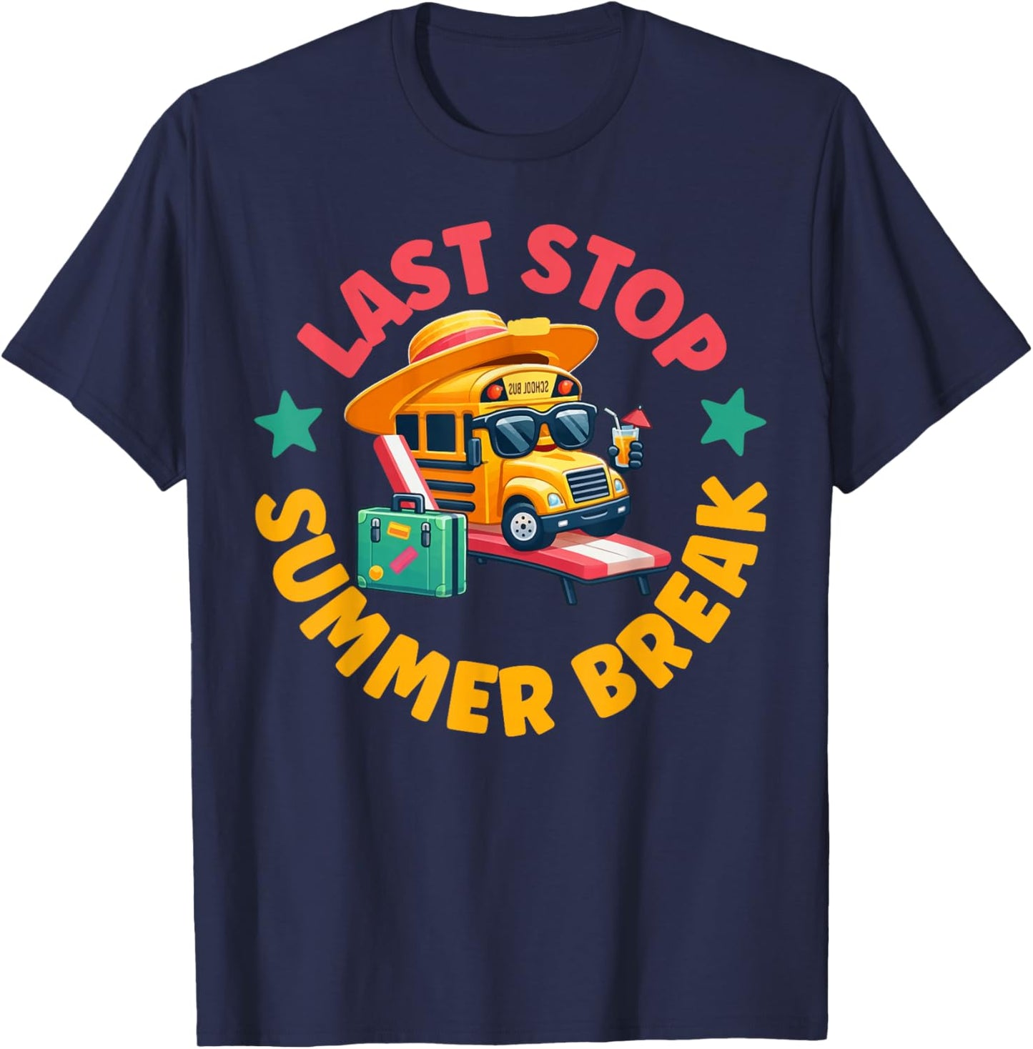 Summer Break Bus Driver Last Day of School Bus Driver T-Shirt - T-Shirt | Navy