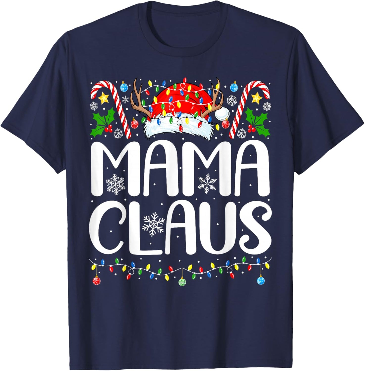 Mama Claus Christmas Santa Xmas Matching Family Christmas T-Shirt - T-Shirt | Navy