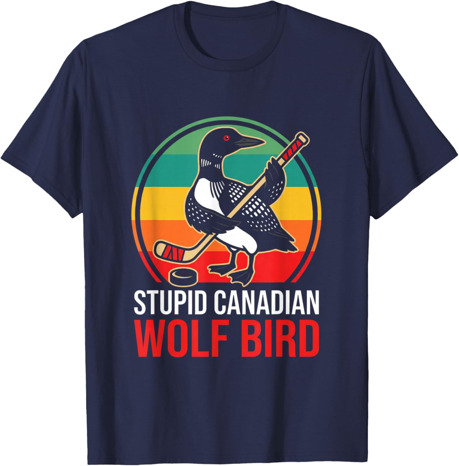 Hockey-Meme „Dummer Kanadischer Wolfsvogel“ mit beheiztem Lo T-Shirt - T-Shirt | Navy