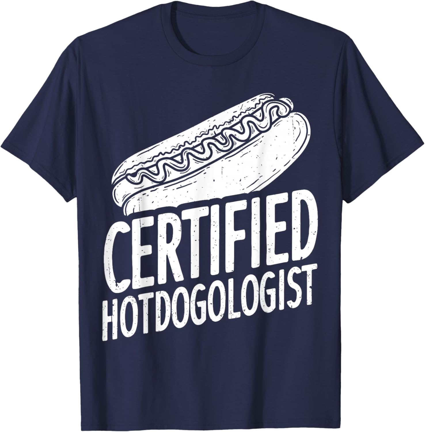 Certified HOTDOGOLOGIST Hotdog Outfit T-Shirt - T-Shirt | Navy