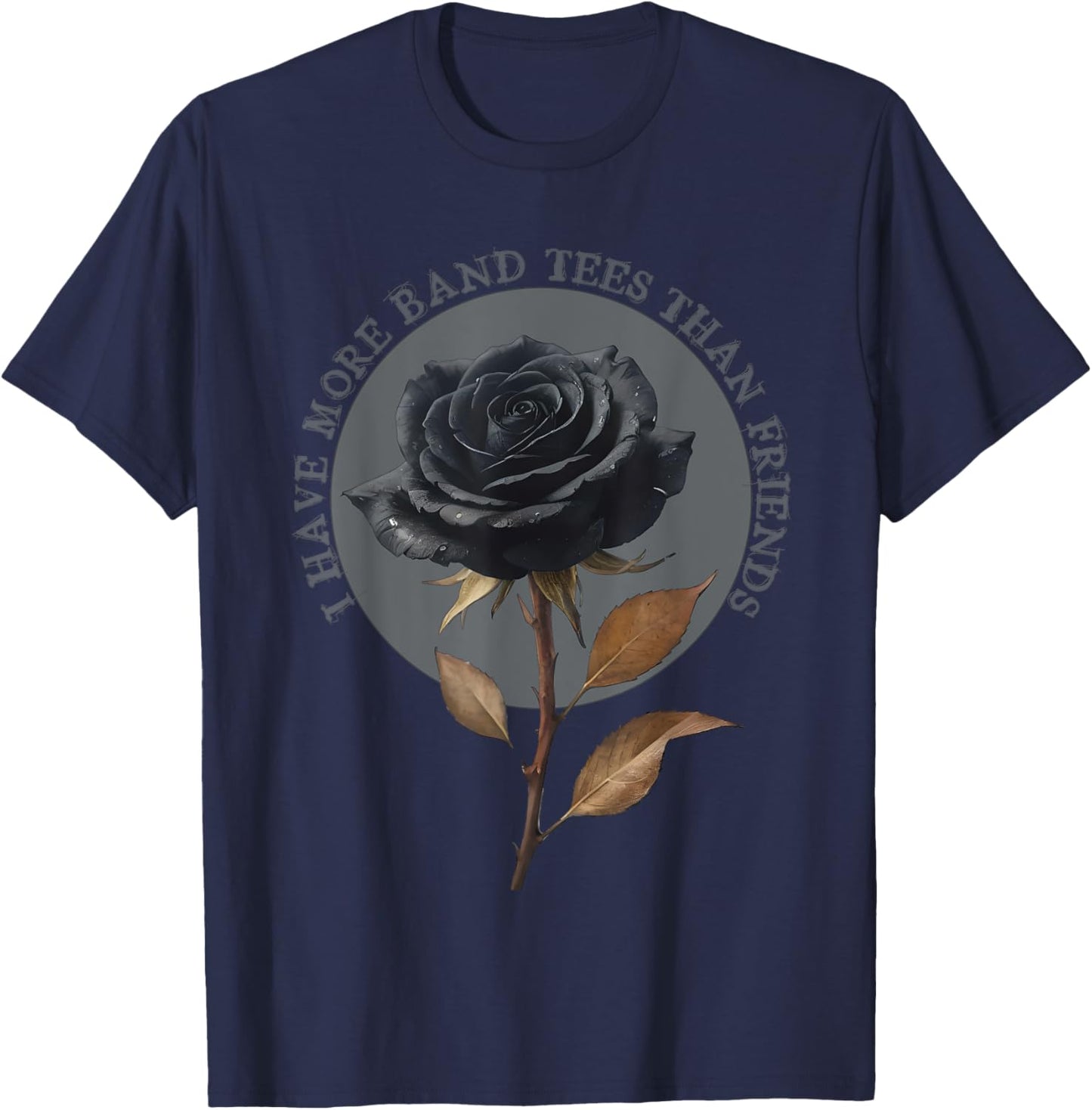 I have more band than friends Goth Punk Emo Gift T-Shirt - T-Shirt | Navy