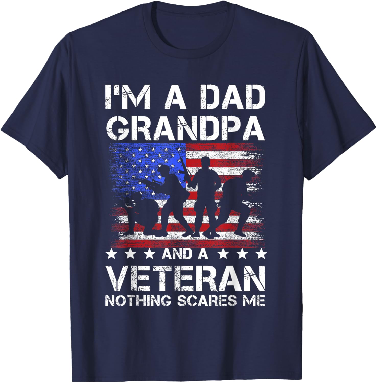 Dad grandpa veteran nothing scares fathers day veterans day T-Shirt - T-Shirt | Navy