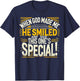 When God Made Me He Said This one's Special Funny Joke T-Shirt - T-Shirt | Navy
