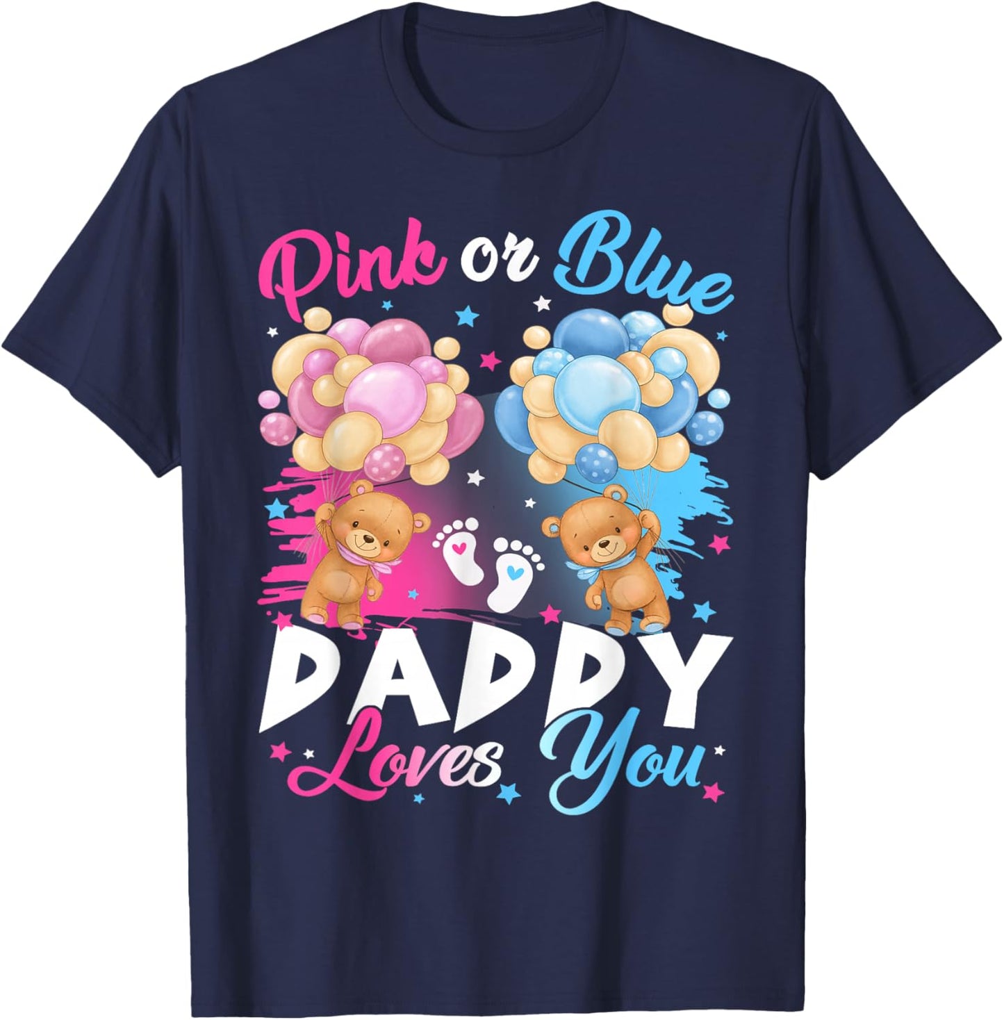 Bears Pink Or Blue Daddy Loves You Gender Reveal T-Shirt - T-Shirt | Navy