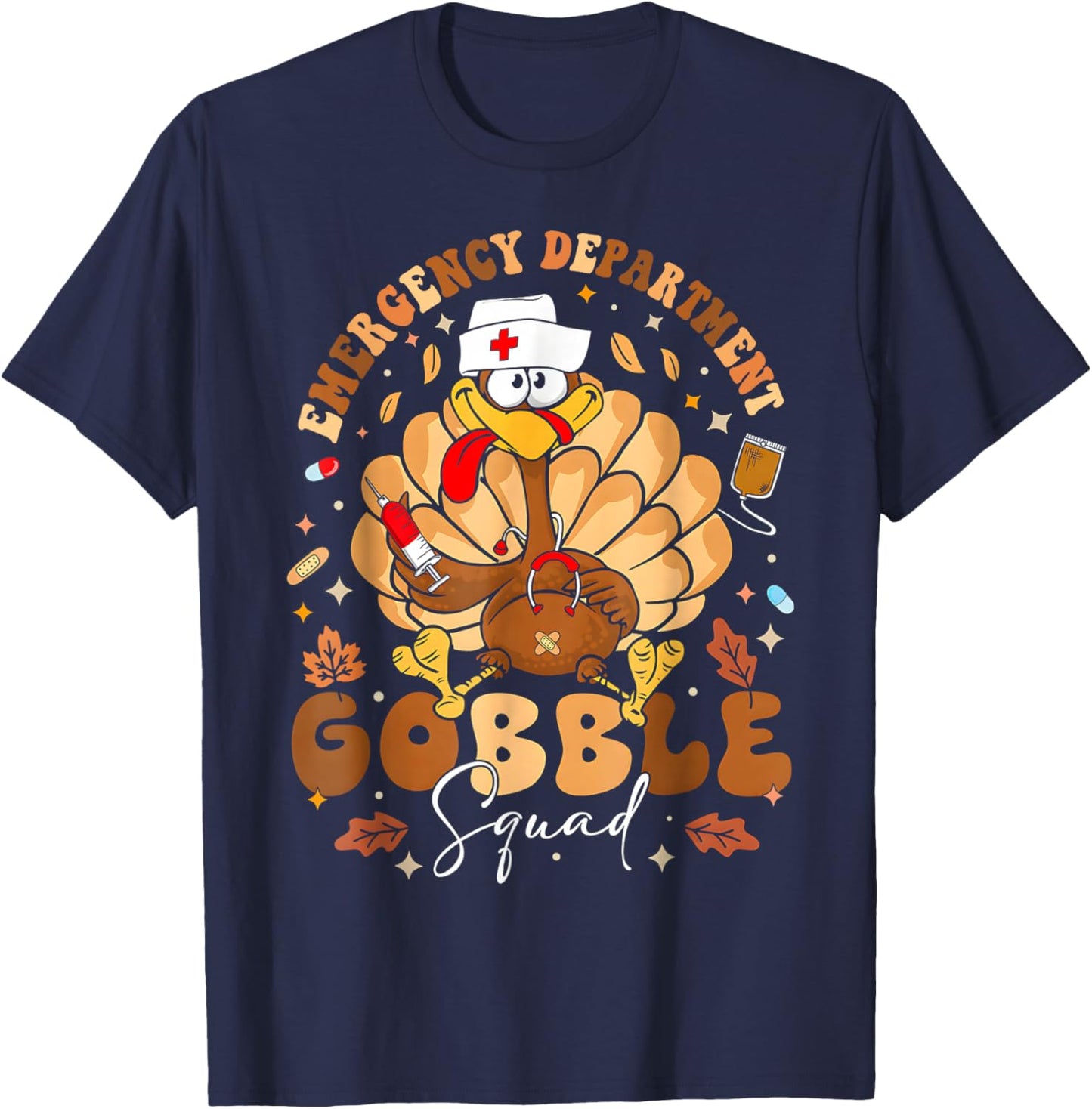Emergency Department Gobble Squad Thanksgiving Nurse Turkey T-Shirt - T-Shirt | Navy