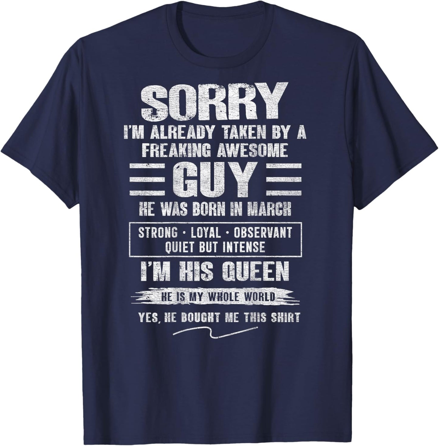 I'm Taken by Freaking Awesome Guy Born in March On Back T-Shirt - T-Shirt | Navy