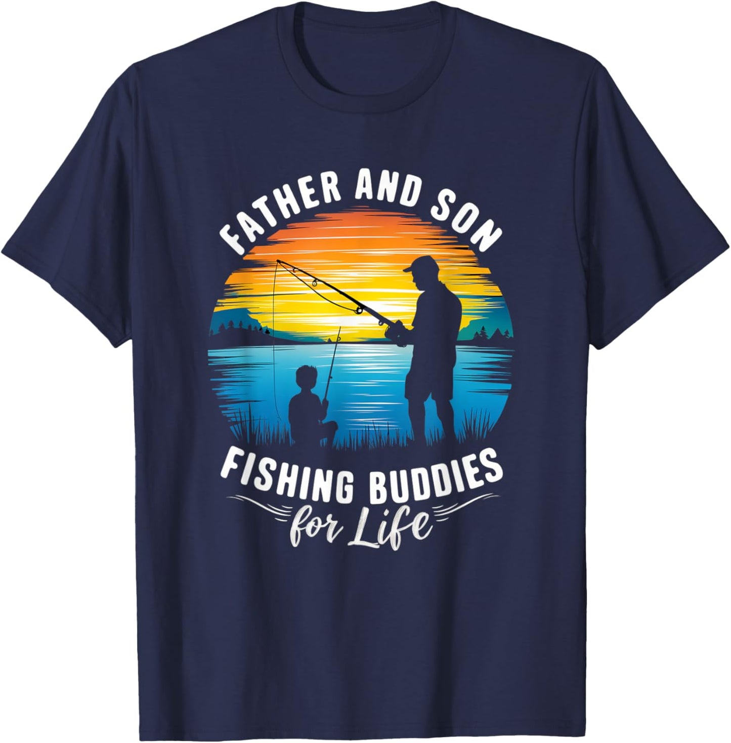 Father and Son Fishing Buddies for Life T-Shirt - T-Shirt | Navy