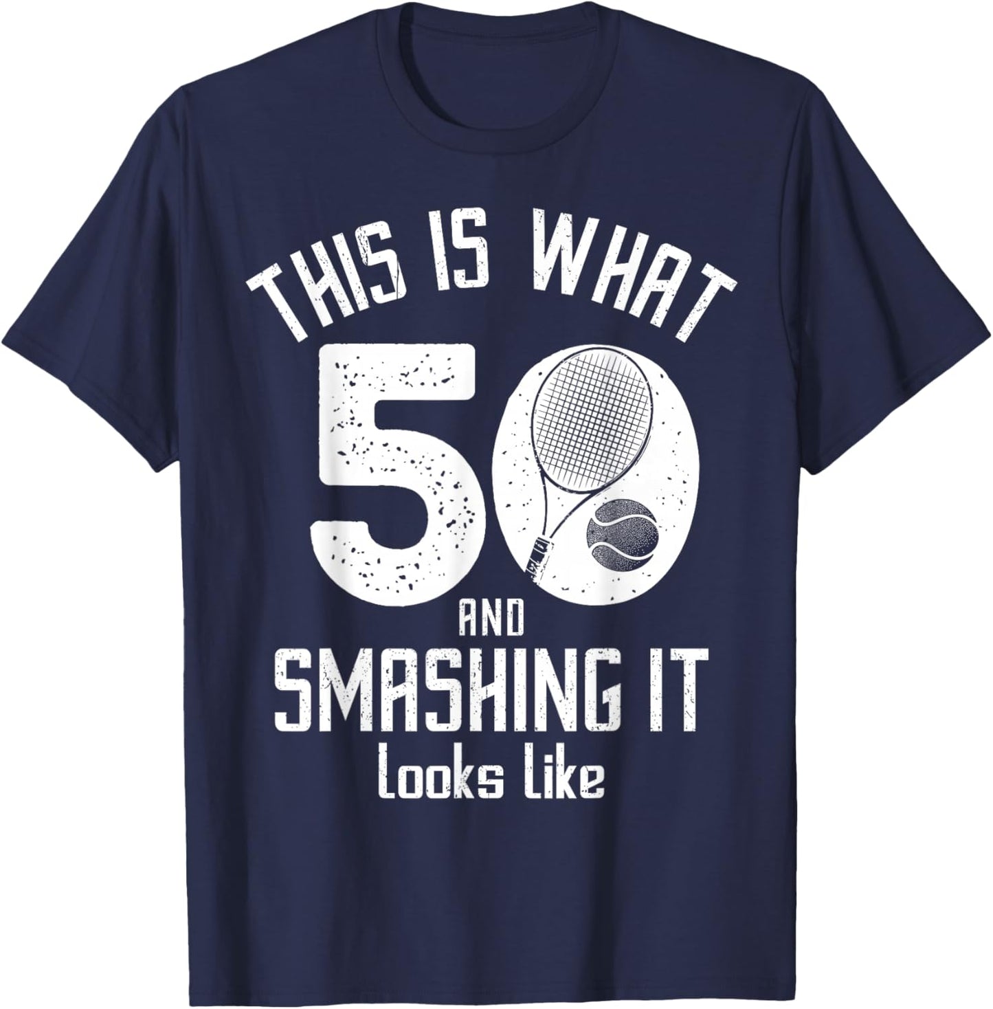 Funny Tennis Player 50th Birthday 50 Years Old Tennis T-Shirt - T-Shirt | Navy