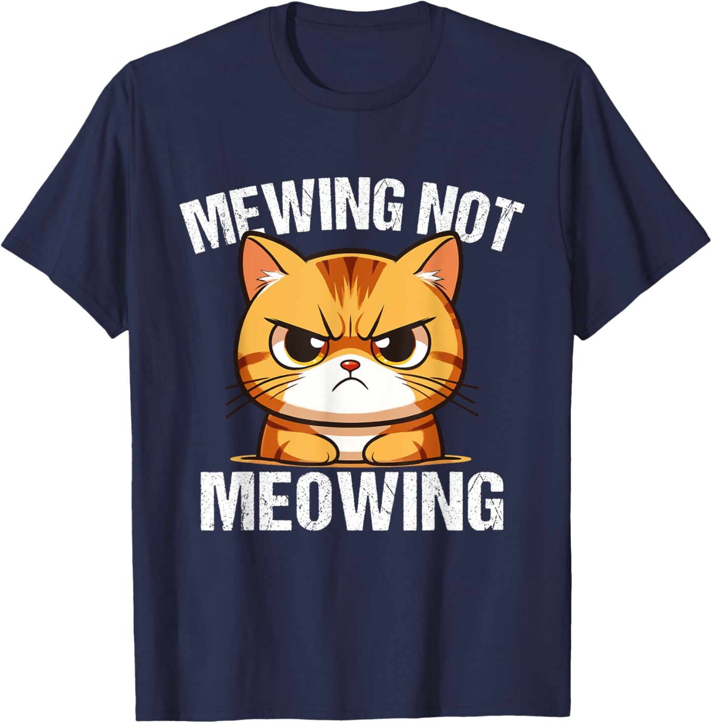 Funny Meme Goofy Cat Mewing Not Meowing Cool Goofy Cat Men Women T-Shirt - T-Shirt | Navy