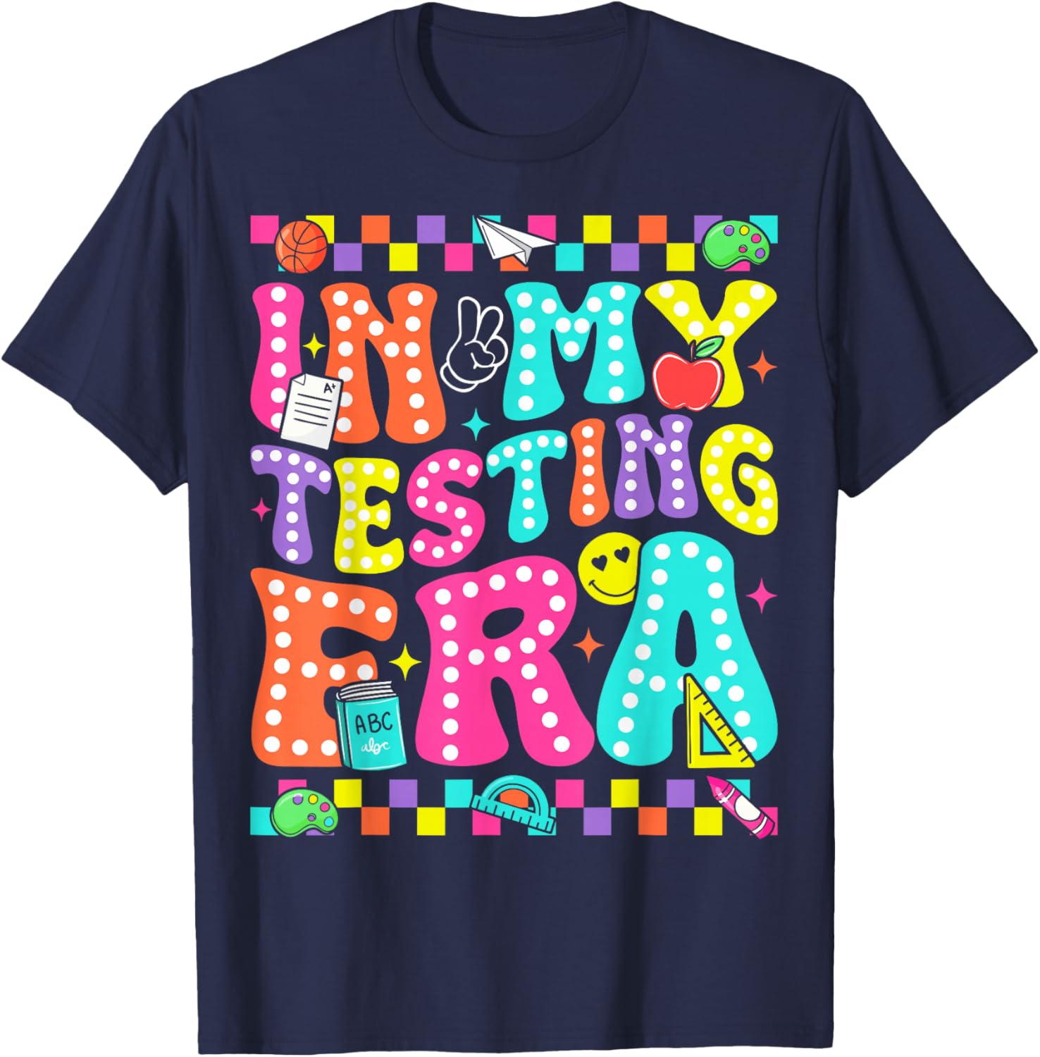 Groovy In My Testing Era Testing Day Teacher Test Day T-Shirt - T-Shirt | Navy