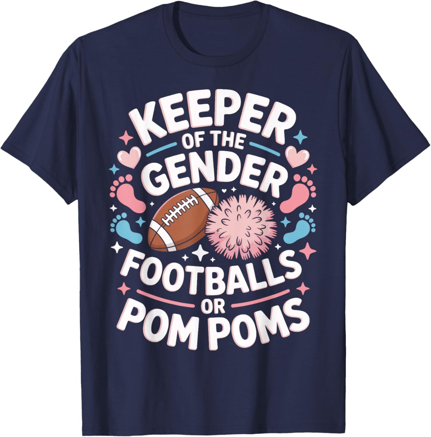 Keeper of The Gender Footballs Or Pom Poms Gender Reveal T-Shirt - T-Shirt | Navy