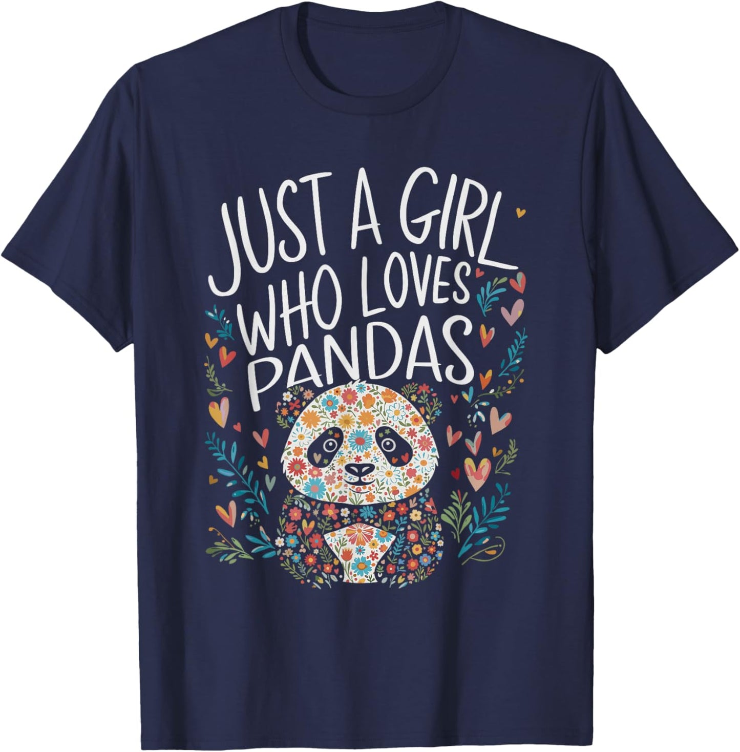 Cute Just A Girl Who Loves Pandas Men Women Girls T-Shirt - T-Shirt | Navy