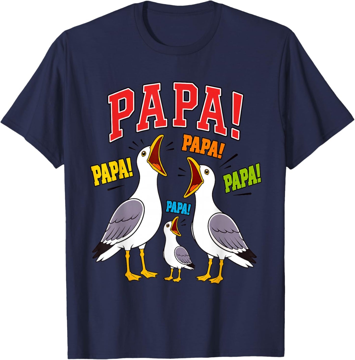 Papa Mouettes Humour Oiseaux Marins T-Shirt - T-Shirt | Navy