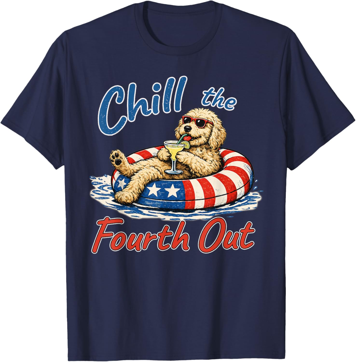 Chill The Fourth Out Funny Goldendoodle Dog Lover T-Shirt - T-Shirt | Navy