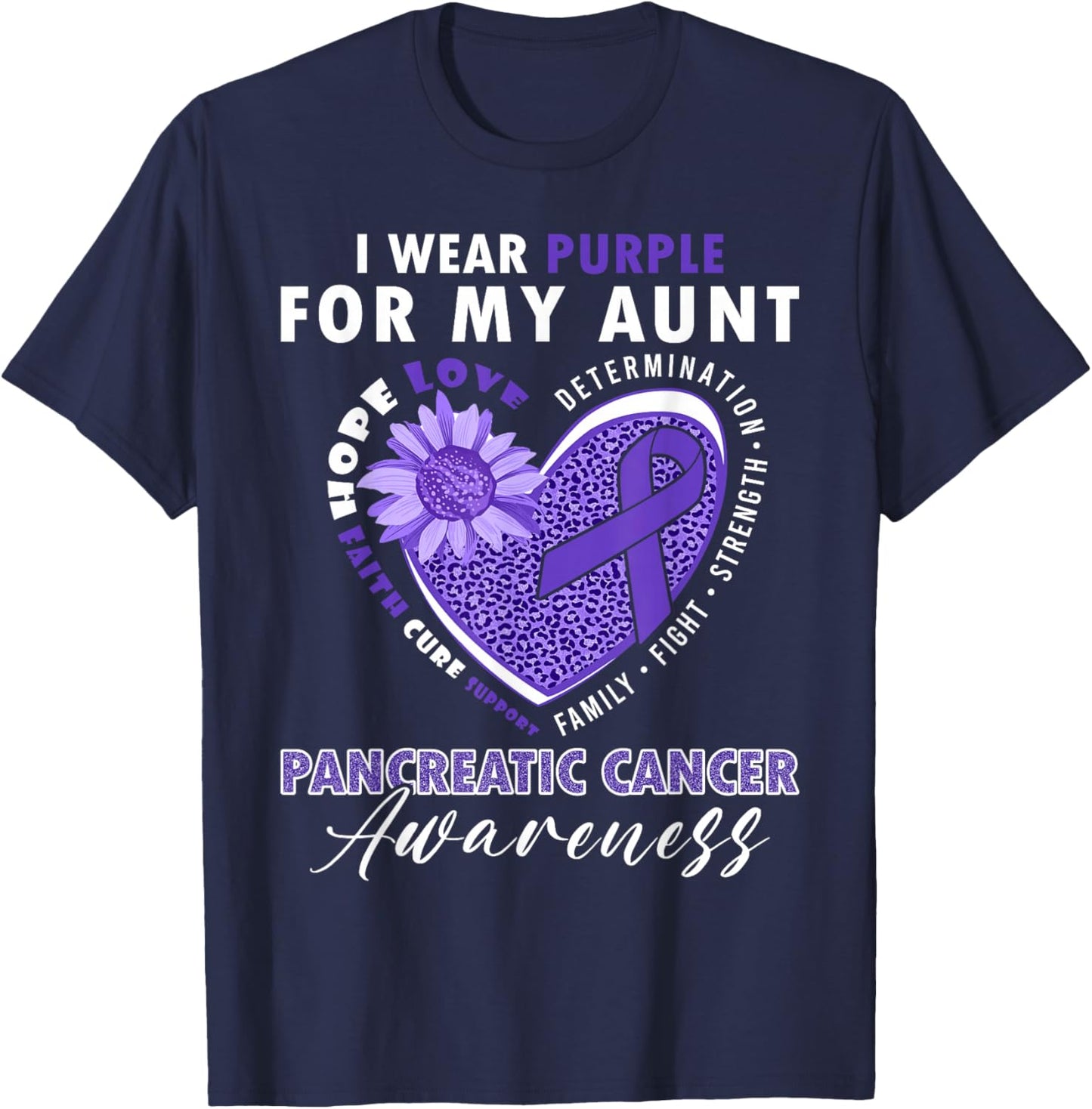I Wear Purple For My Aunt Pancreatic Cancer Awareness T-Shirt - T-Shirt | Navy