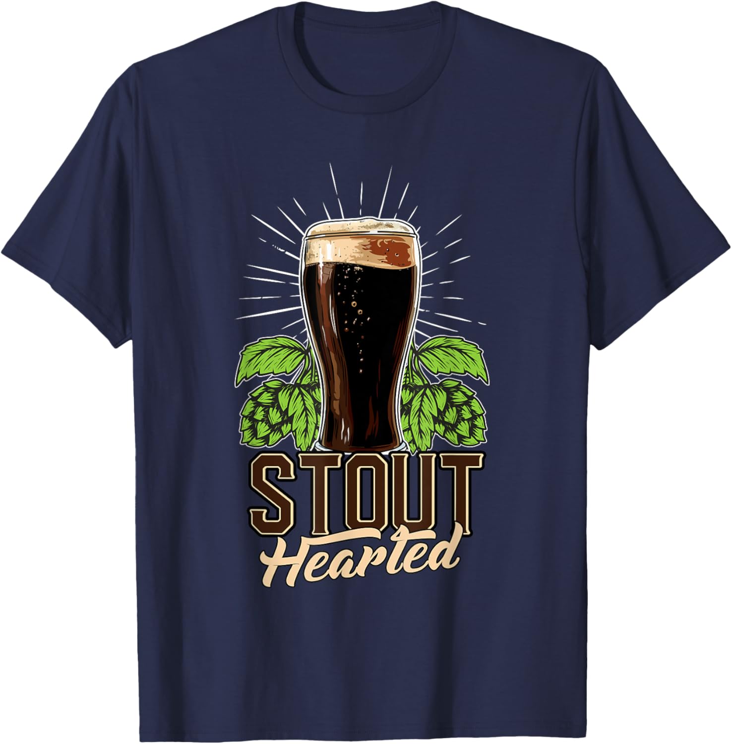 Stout-Hearted Craft Beer Connoisseur Funny Beer Lover T-Shirt - T-Shirt | Navy