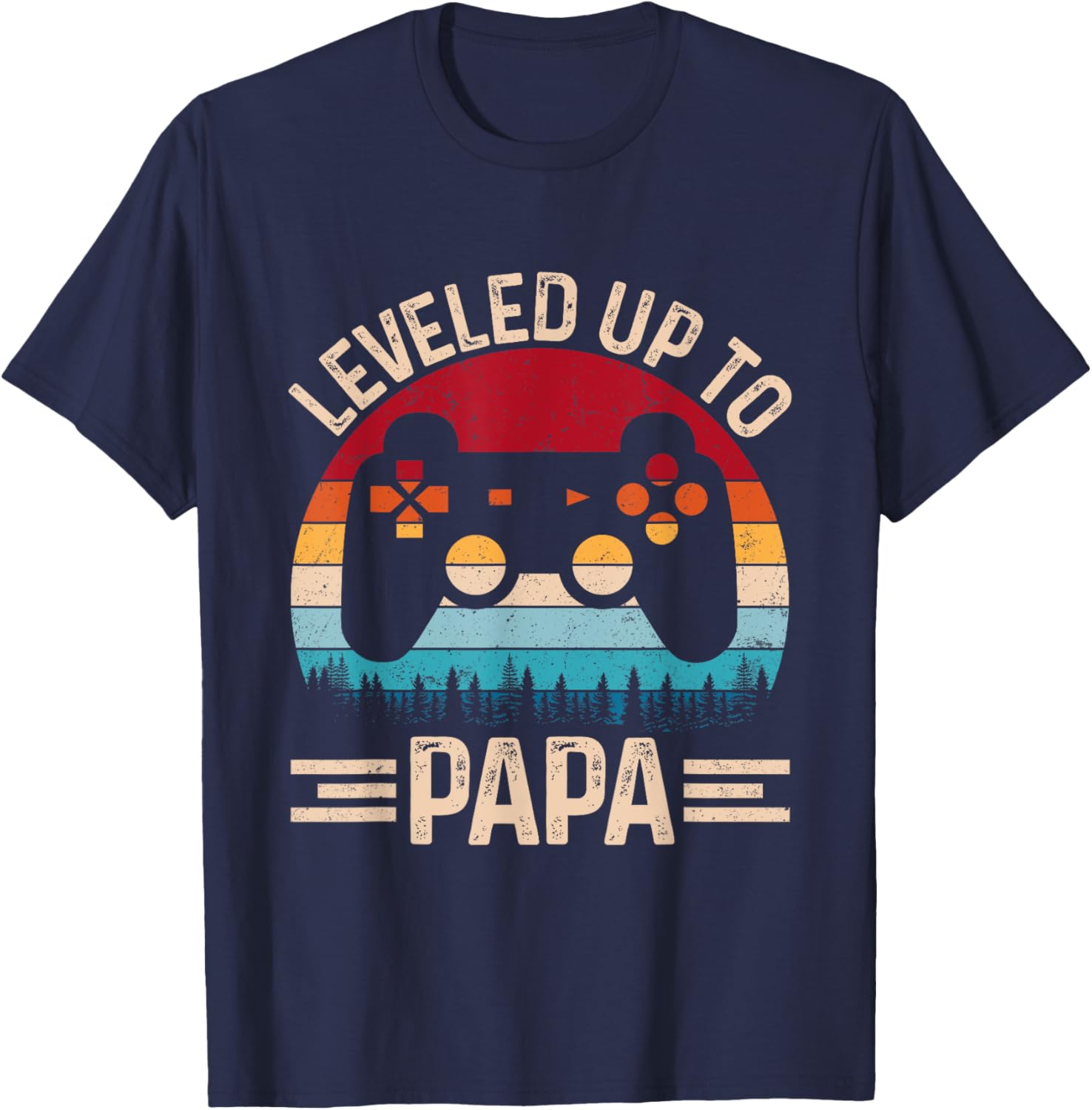 Leveled Up To Papa Video Game Gifts For Father's Day Gaming T-Shirt - T-Shirt | Navy