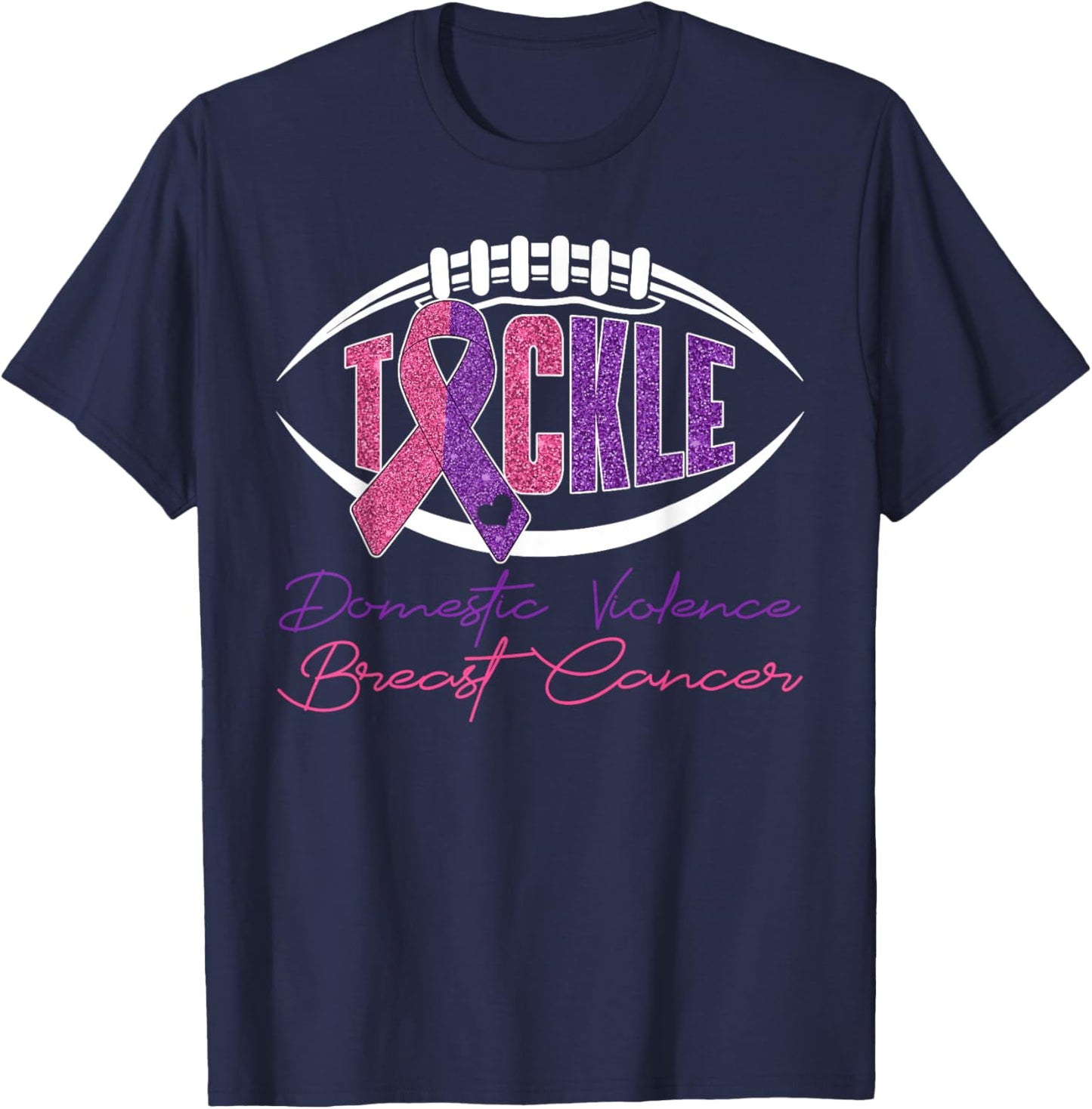 Tackle Domestic Violence & Breast Cancer Awareness Football T-Shirt - T-Shirt | Navy