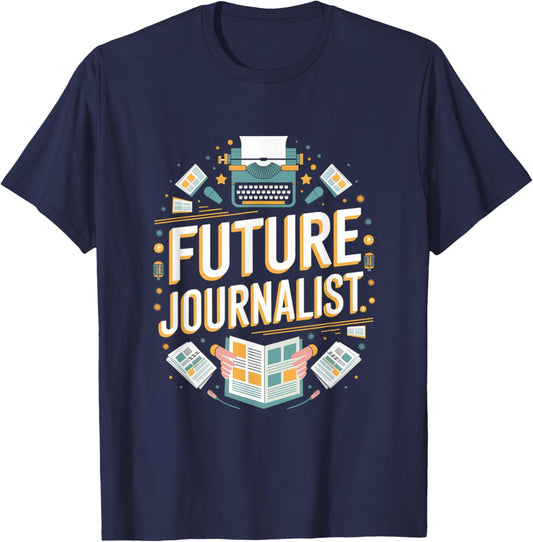 Future Journalist Graduation School Kids Toddler Women Men T-Shirt - T-Shirt | Navy