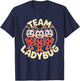 Ladybug Team Funny Cartoon Garden Bug Kids Birthday Party T-Shirt - T-Shirt | Navy