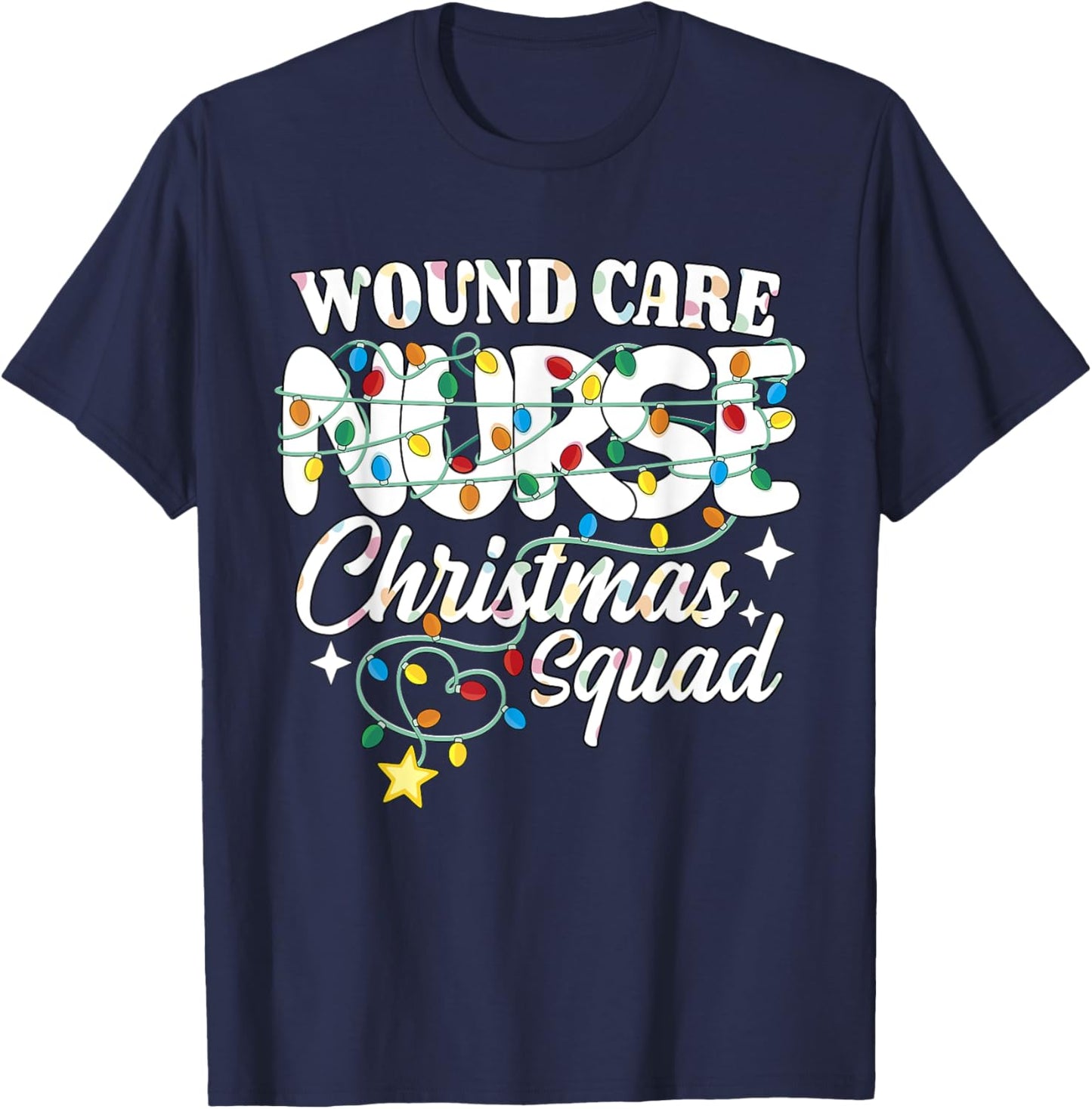 Wound Care Nurse Christmas Squad Wound Nursing NP RN T-Shirt - T-Shirt | Navy