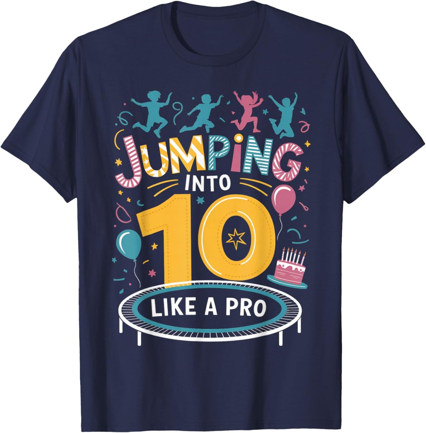 Jumping Into 10 Birthday Party Trampolining Trampoline T-Shirt - T-Shirt | Navy