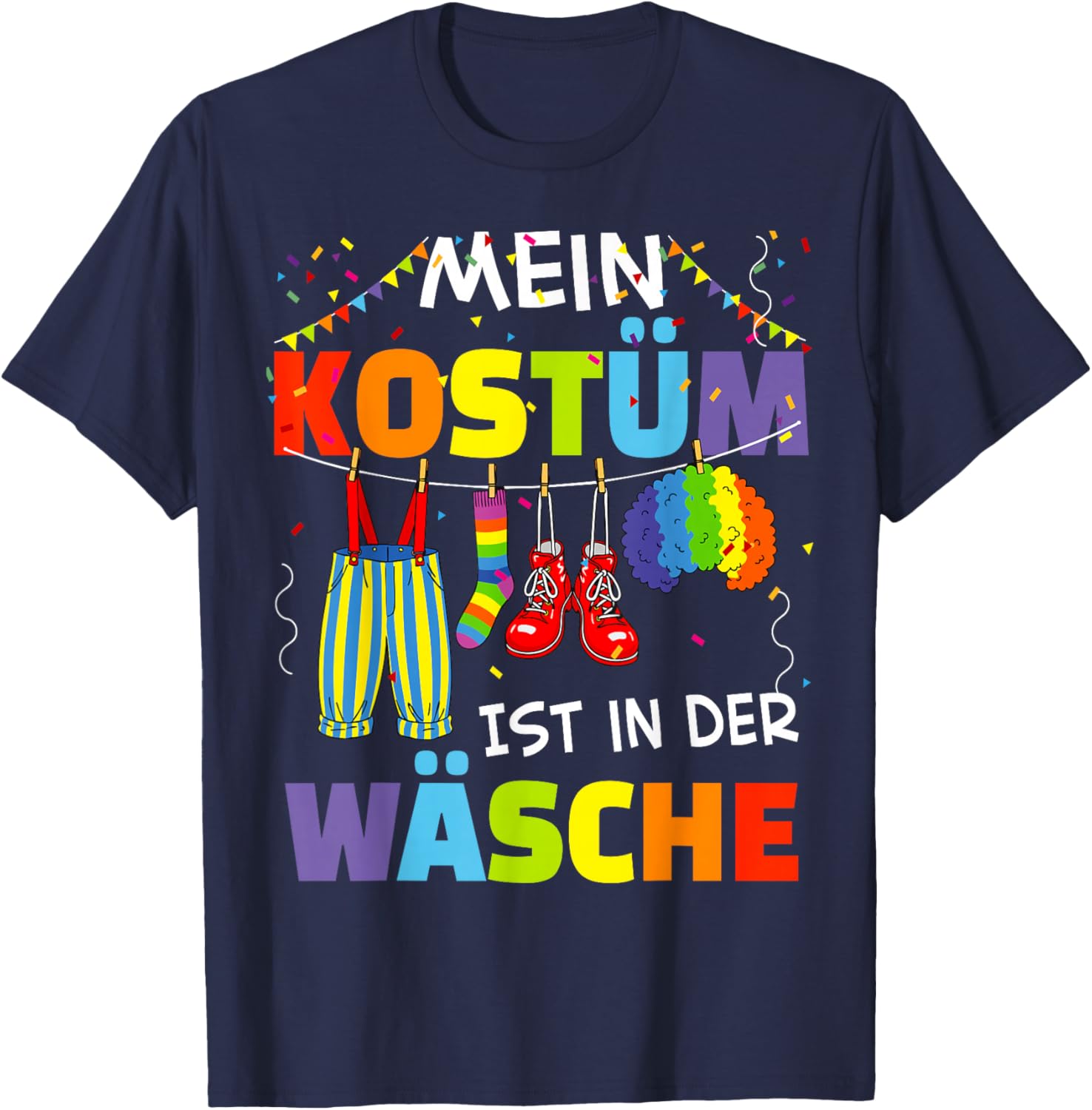 Mein Kostüm ist in der Wäsche Clown Carnival Men's Women's T-Shirt - T-Shirt | Navy