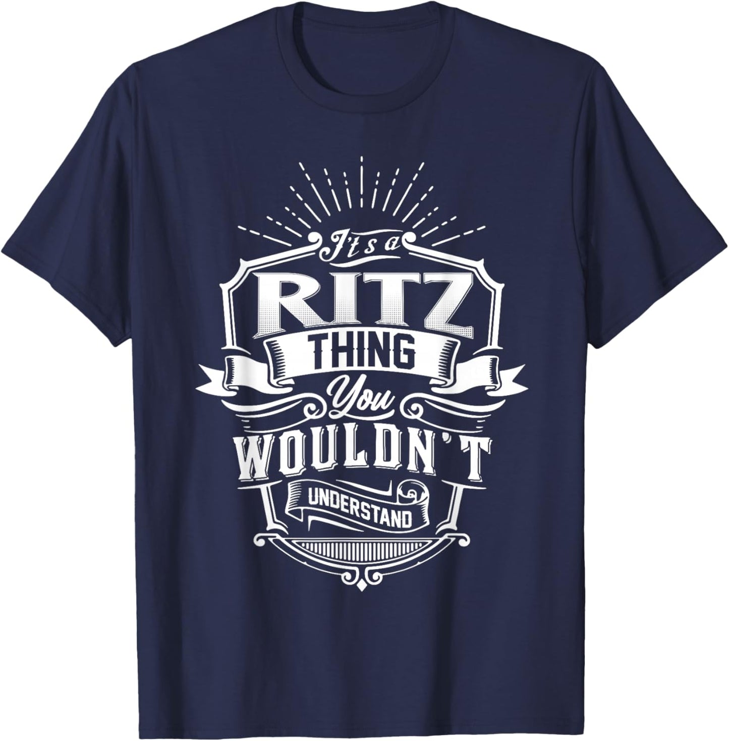 It's A RITZ Thing You Wouldn't Understand Name Vintage T-Shirt - T-Shirt | Navy