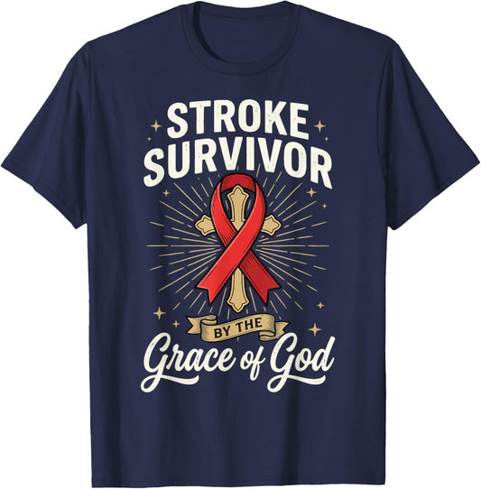 Stroke Survivor By The Grace of God T-Shirt - T-Shirt | Navy