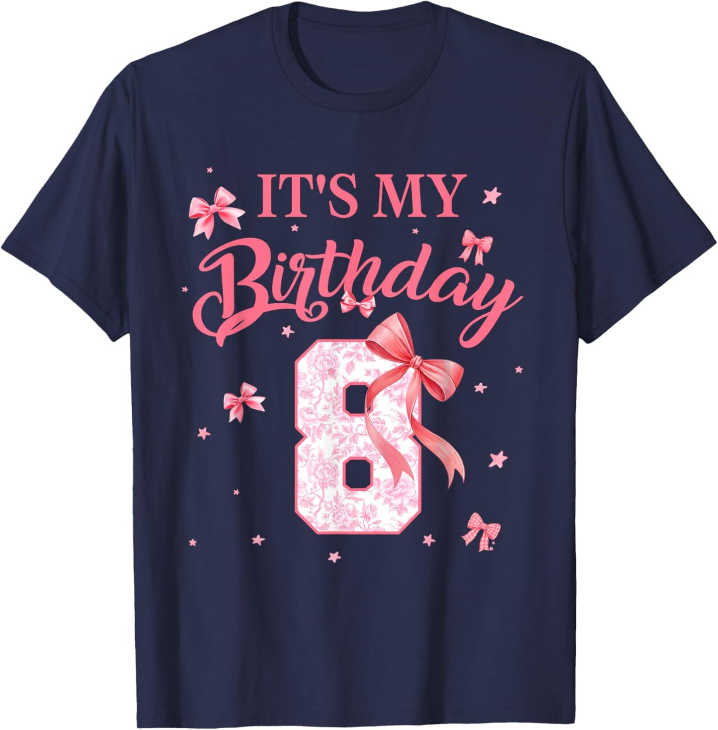 It's My 8th Birthday Girl Floral Coquette Bow 8 Year Old T-Shirt - T-Shirt | Navy