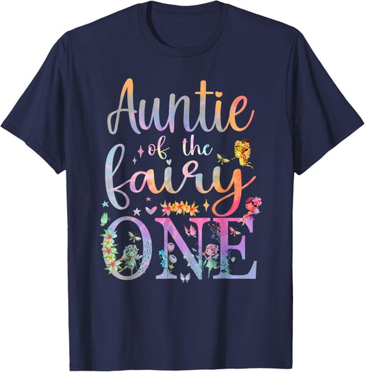 Auntie of the Fairy One Aunt 1st Birthday Party Tie Dye T-Shirt - T-Shirt | Navy